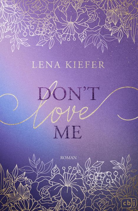 Lena Kiefer: Don't LOVE Me, Buch