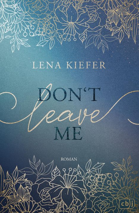 Lena Kiefer: Don't LEAVE Me, Buch