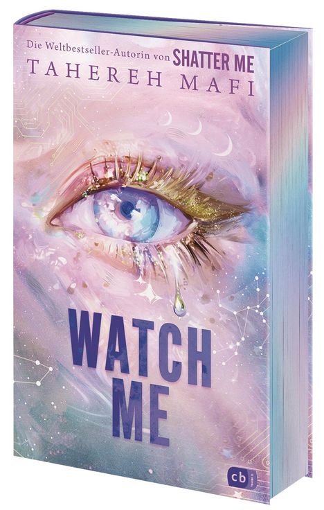 Tahereh Mafi: Watch Me - Ein Shatter-Me-Roman, Buch