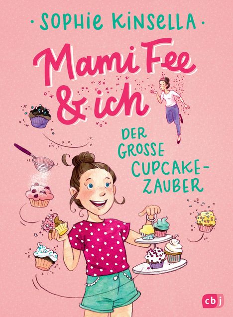 Sophie Kinsella: Mami Fee &amp; ich - Der große Cupcake-Zauber, Buch