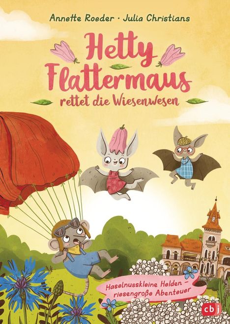 Annette Roeder: Roeder, A: Hetty Flattermaus rettet die Wiesenwesen, Buch