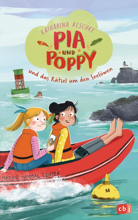 Katharina Reschke: Pia &amp; Poppy und das Rätsel um den Seelöwen, Buch