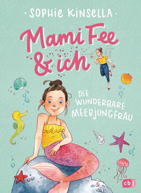 Sophie Kinsella: Mami Fee & ich - Die wunderbare Meerjungfrau, Buch