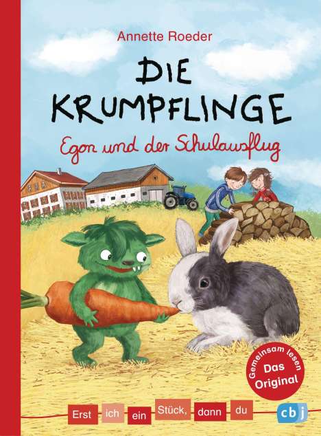 Annette Roeder: Erst ich ein Stück, dann du - Die Krumpflinge - Egon und der Schulausflug, Buch
