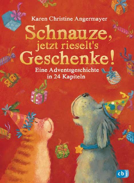 Karen Christine Angermayer: Schnauze, jetzt rieselt's Geschenke, Buch