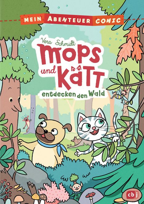 Vera Schmidt: Mein Abenteuercomic - Mops und Kätt entdecken den Wald, Buch
