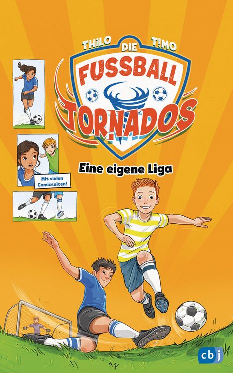 Thilo: Die Fußball-Tornados - Eine eigene Liga, Buch