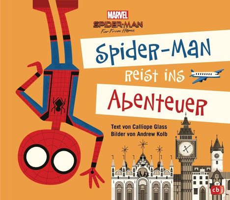 Calliope Glass: Glass, C: Marvel Spider-Man reist ins Abenteuer, Buch