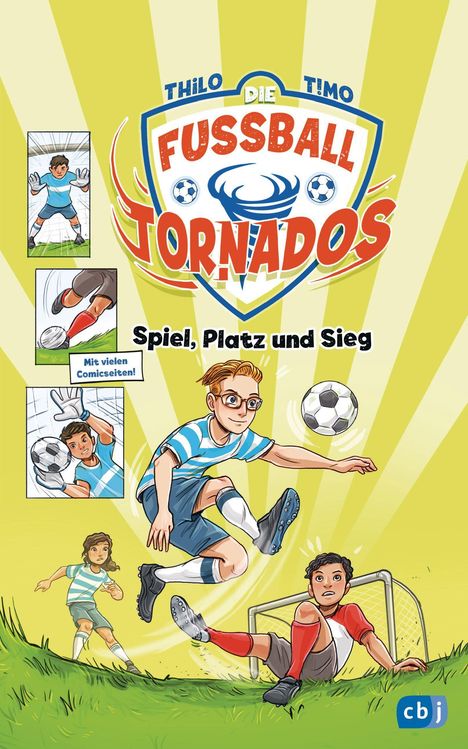 Thilo: Die Fußball-Tornados - Spiel, Platz und Sieg, Buch