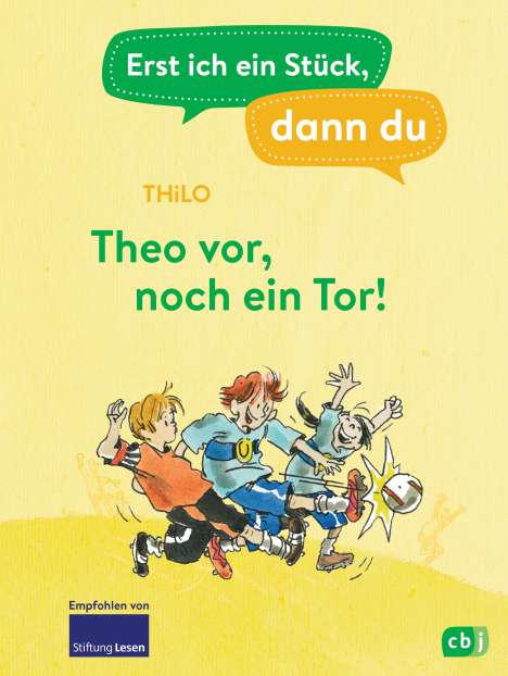 Thilo: Erst ich ein Stück, dann du - Theo vor, noch ein Tor!, Buch