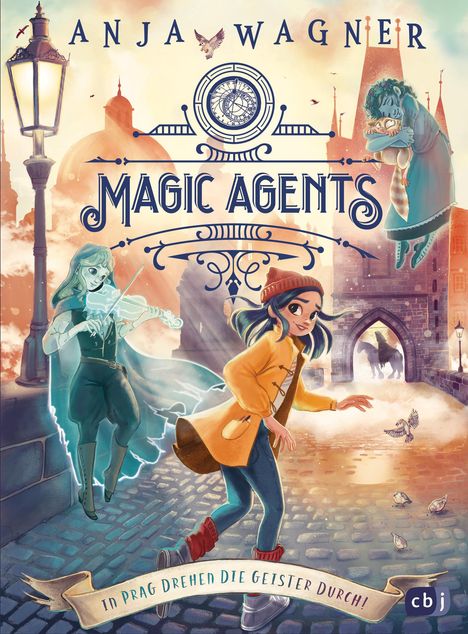 Anja Wagner: Magic Agents - In Prag drehen die Geister durch!, Buch