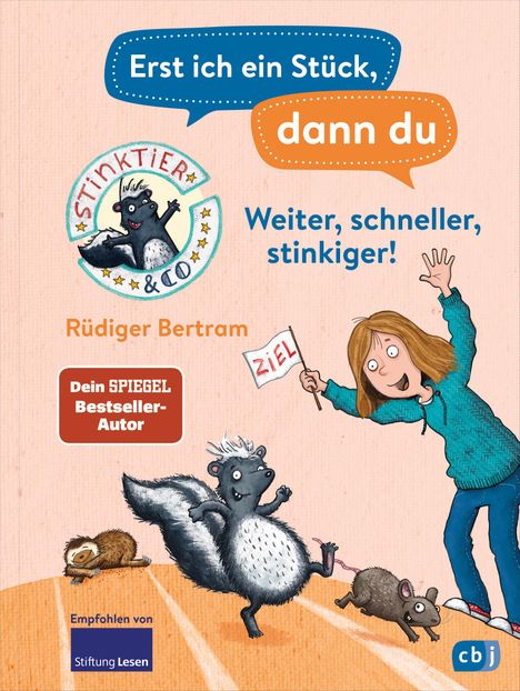 Rüdiger Bertram: Erst ich ein Stück, dann du - Stinktier &amp; Co - Weiter, schneller, stinkiger!, Buch