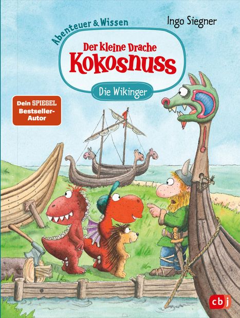 Ingo Siegner: Der kleine Drache Kokosnuss - Abenteuer &amp; Wissen - Die Wikinger, Buch