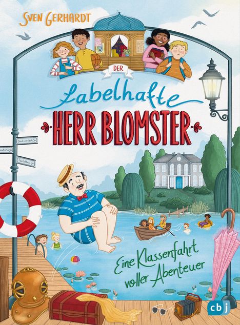 Sven Gerhardt: Der fabelhafte Herr Blomster - Eine Klassenfahrt voller Abenteuer, Buch