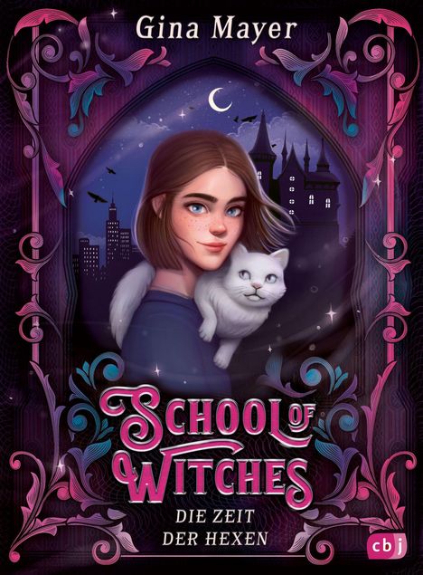 „School of Witches: Die Zeit der Hexen“. Ein Mädchen mit Katze vor Schlosskulisse, ornamental verziert.