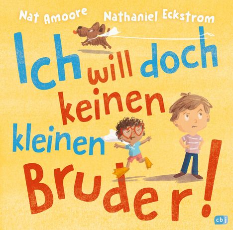 Text: "Ich will doch keinen kleinen Bruder!" Illustration: Zwei Kinder, eines mit Cape und großer Brille, daneben ein Hund.