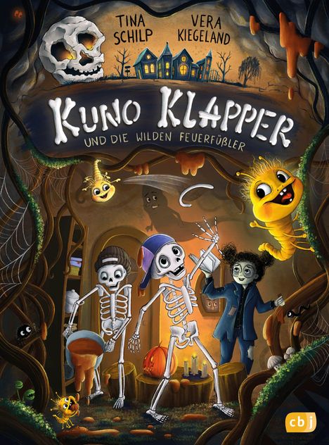 Texts: "Tina Schilp, Vera Kiegeland, Kuno Klapper und die wilden Feuerfüßler." Zwei Skelette und ein Kind in einem Spukhaus.