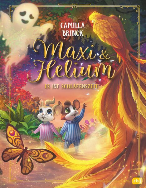 "Camilla Brinck. Maxi & Helium. Es ist Schlafenszeit." Eine Illustration mit einem Geist, Mäusen in Pyjamas und einem großen Vogel.