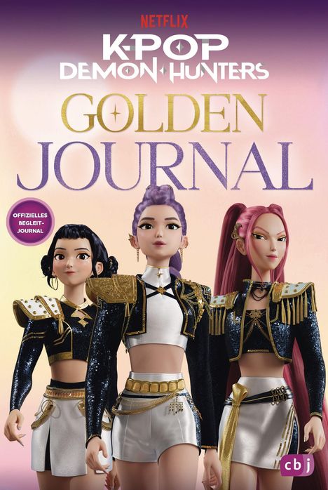 Oben steht "K-Pop Demon Hunters: Golden Journal". Unten posen drei stilisierte Figuren in schicken Outfits.