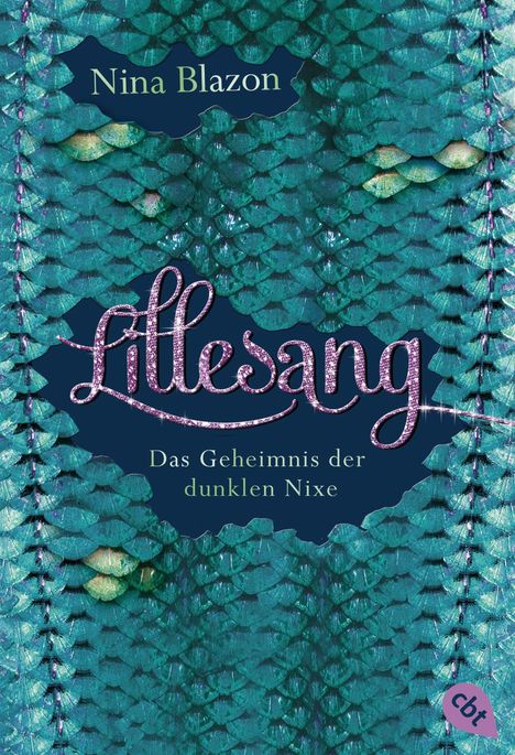 Nina Blazon: Lillesang - Das Geheimnis der dunklen Nixe, Buch