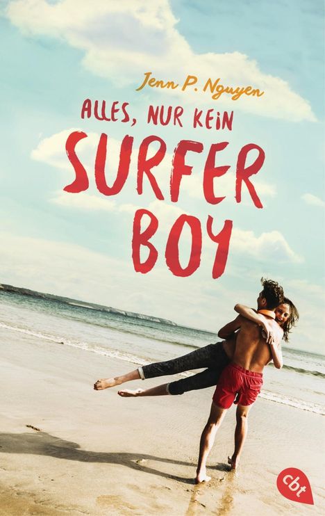 Jenn P. Nguyen: Nguyen, J: Alles, nur kein Surfer Boy, Buch