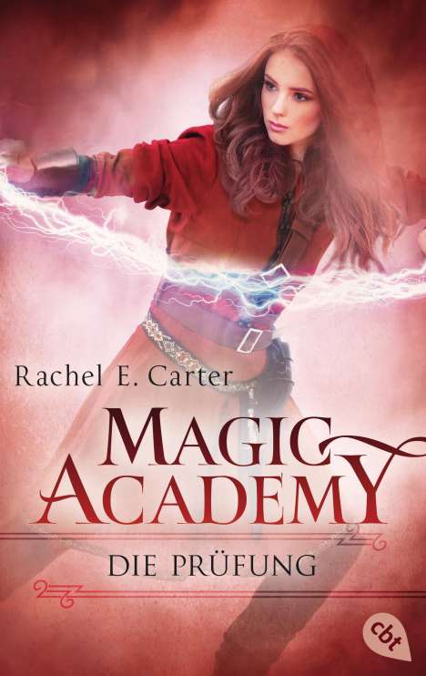 Rachel E. Carter: Carter, R: Magic Academy - Die Prüfung, Buch