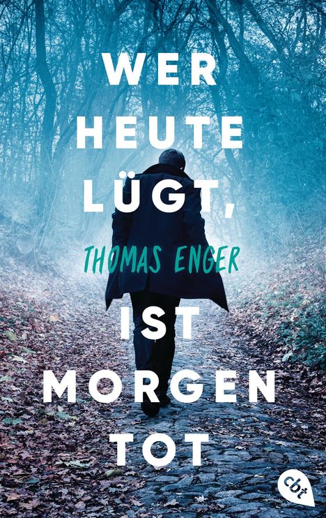 Thomas Enger: Wer heute lügt, ist morgen tot, Buch