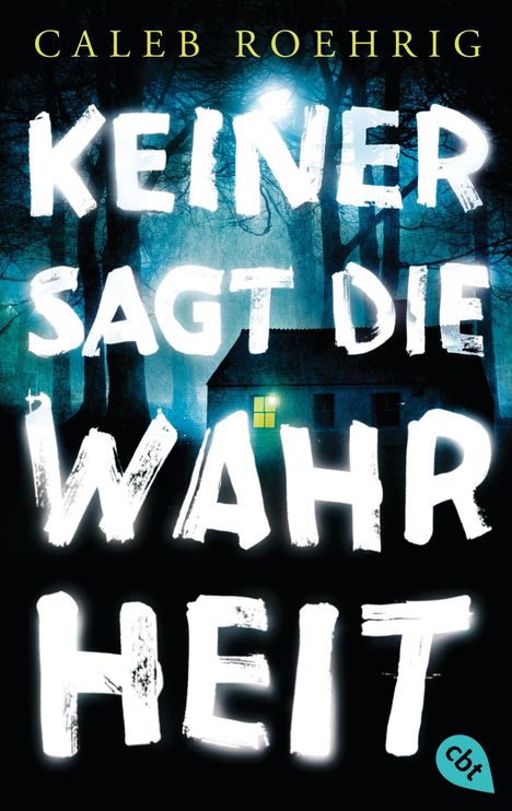 Caleb Roehrig: Keiner sagt die Wahrheit, Buch