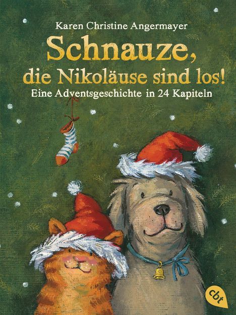 Karen Christine Angermayer: Schnauze, die Nikoläuse sind los, Buch