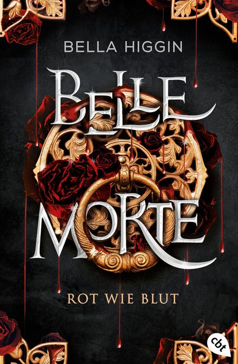 Bella Higgin: Belle Morte - Rot wie Blut, Buch