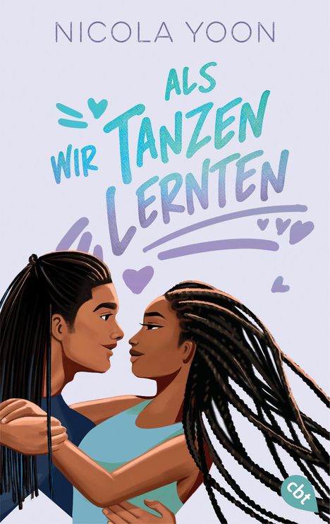 Nicola Yoon: Als wir Tanzen lernten, Buch