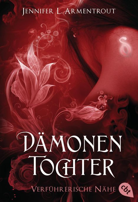 Jennifer L. Armentrout: Dämonentochter 03 - Verführerische Nähe, Buch