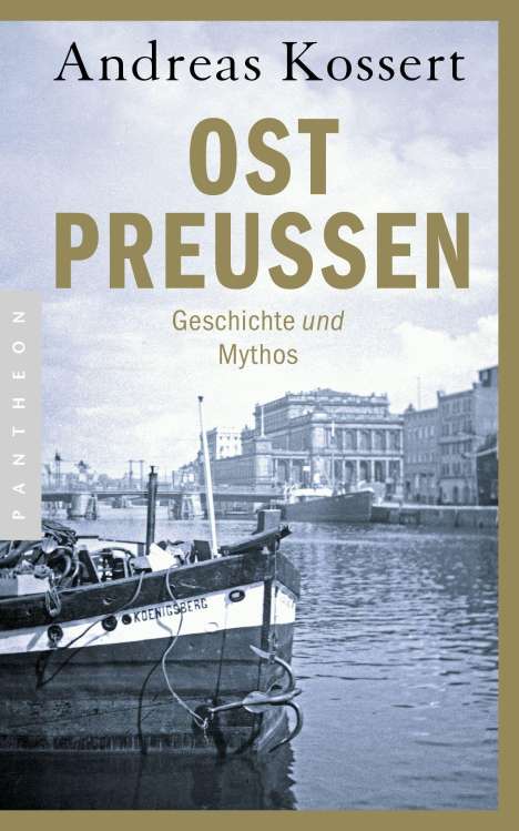 Andreas Kossert: Ostpreußen, Buch