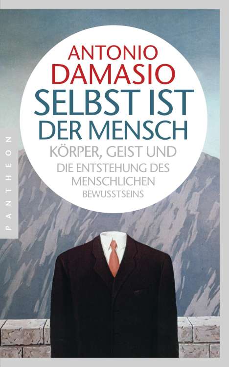 Antonio R. Damasio: Selbst ist der Mensch, Buch