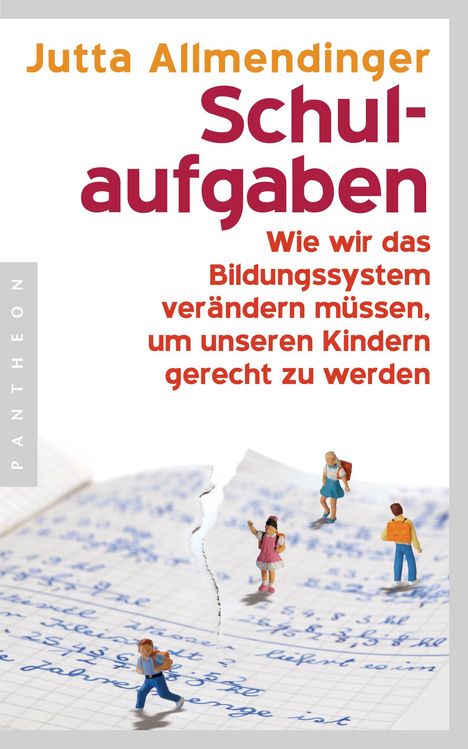 Jutta Allmendinger: Allmendinger, J: Schulaufgaben, Buch