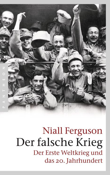 Niall Ferguson: Der falsche Krieg, Buch