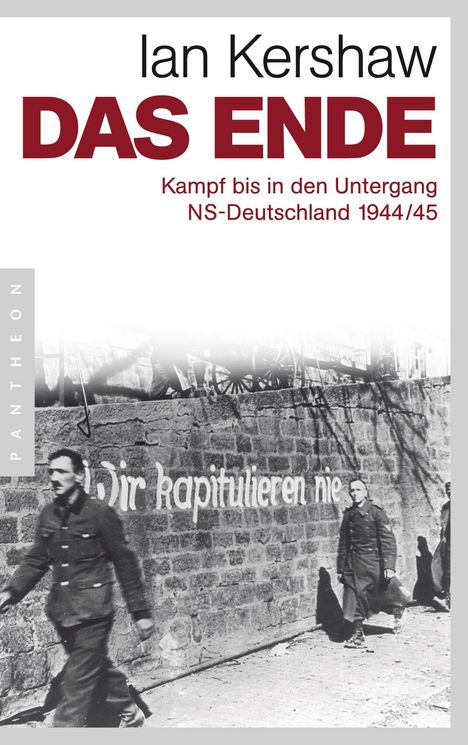 Ian Kershaw: Das Ende, Buch