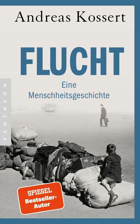 Andreas Kossert: Flucht - Eine Menschheitsgeschichte, Buch
