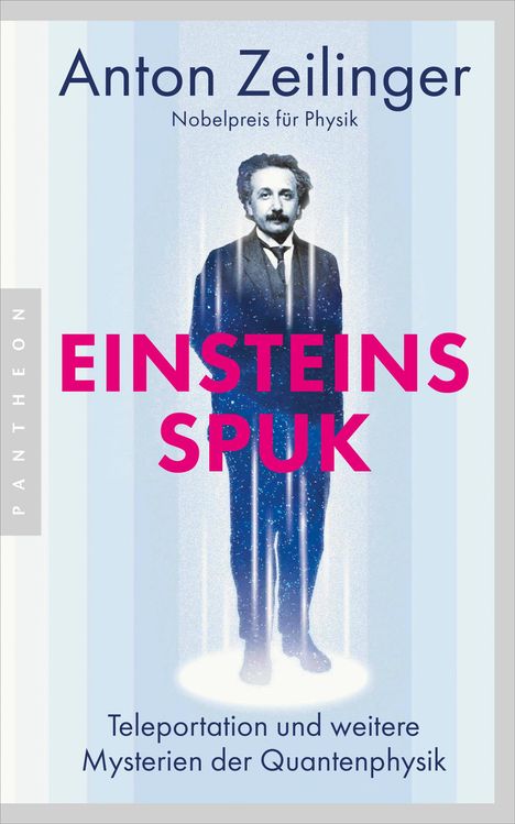 Anton Zeilinger: Einsteins Spuk, Buch