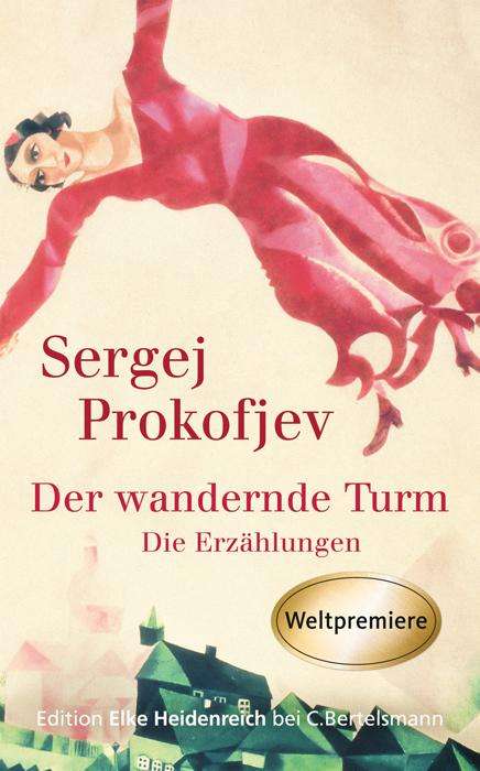Sergej Prokofjev: Der wandernde Turm, Buch