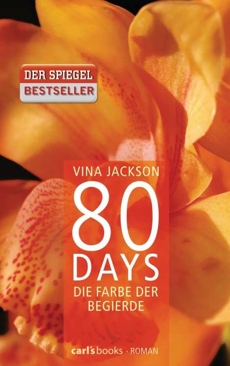 Vina Jackson: 80 Days - Die Farbe der Begierde, Buch