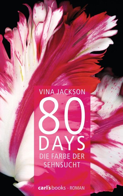 Vina Jackson: 80 Days  - Die Farbe der Sehnsucht, Buch