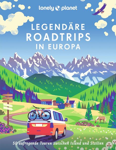 LONELY PLANET Bildband Legendäre Roadtrips in Europa, Buch