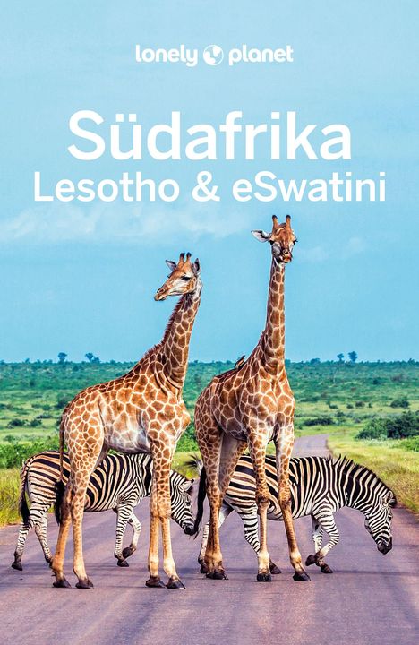 James Bainbridge: LONELY PLANET Reiseführer Südafrika, Lesotho &amp; eSwatini, Buch