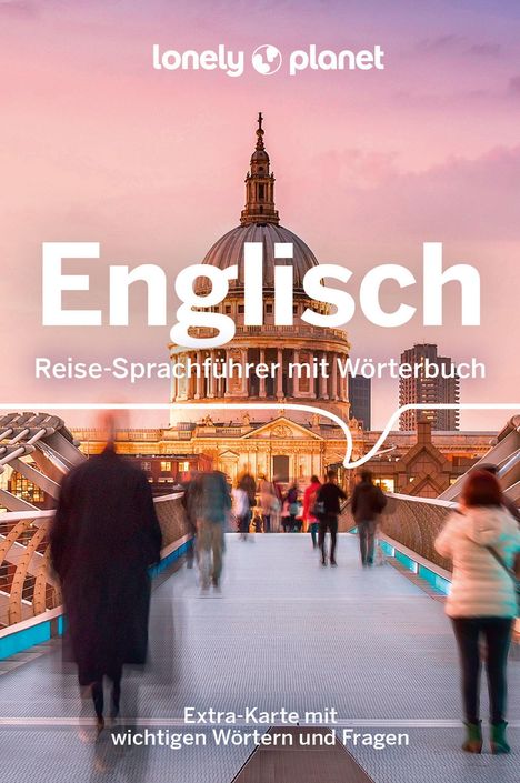 Text: "lonely planet", "Englisch", "Reise-Sprachführer mit Wörterbuch", "Extra-Karte mit wichtigen Wörtern und Fragen". Ansicht auf St. Paul's.