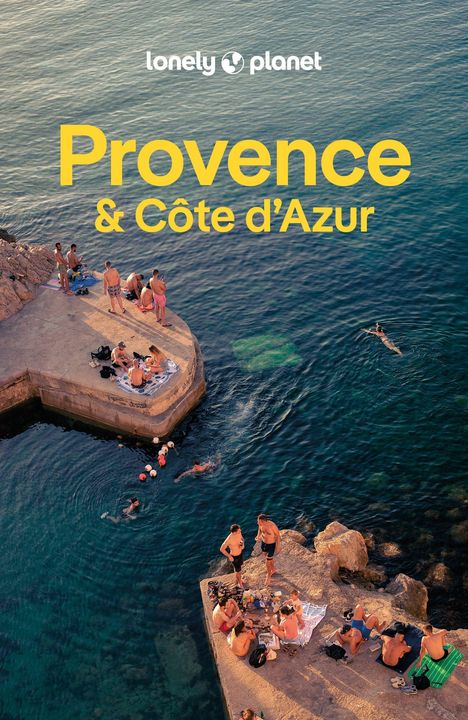 Text: "Lonely Planet", "Provence & Côte d'Azur". Menschen entspannen und schwimmen im klaren blauen Wasser an einer Felsküste.
