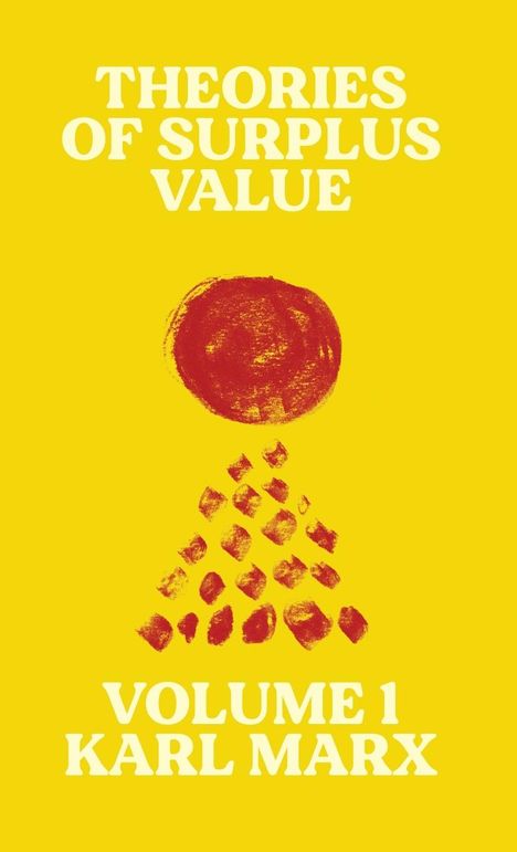 Karl Marx: Marx, K: Theories of Surplus Value, Buch