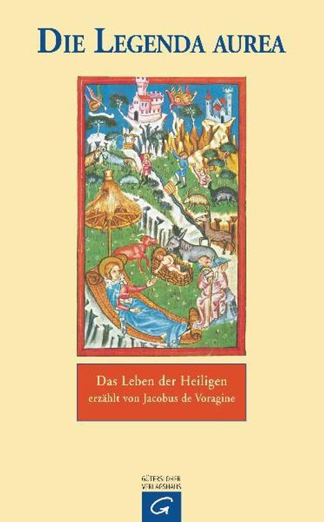 Jacobus de Voragine: Jacobus de Voragine: Legenda aurea, Buch