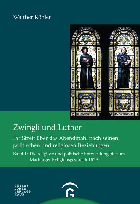 Walther Köhler: Zwingli und Luther, 2 Bücher
