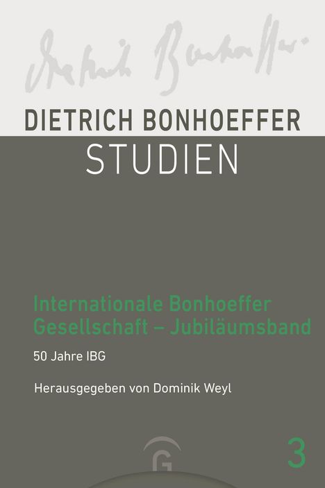 Internationale Bonhoeffer Gesellschaft - Jubiläumsband, Buch